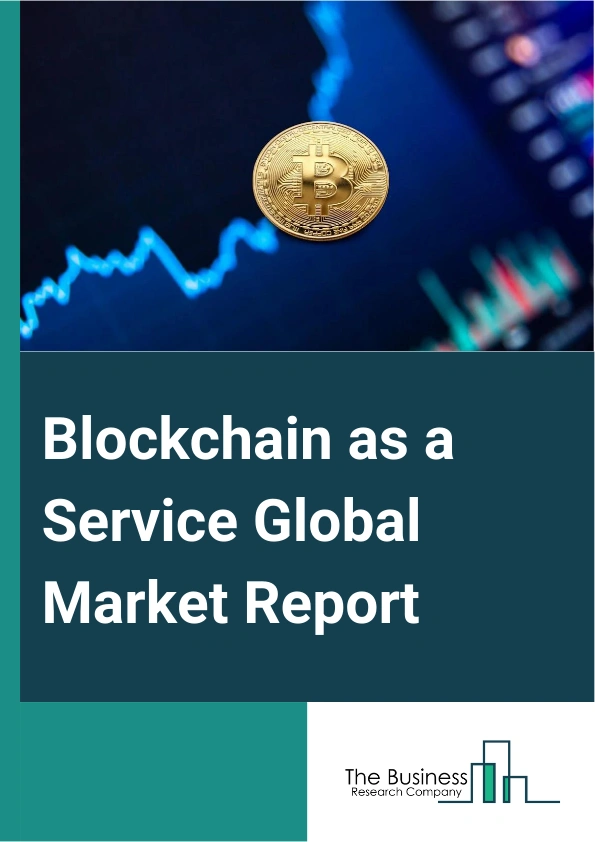 Blockchain as a Service
