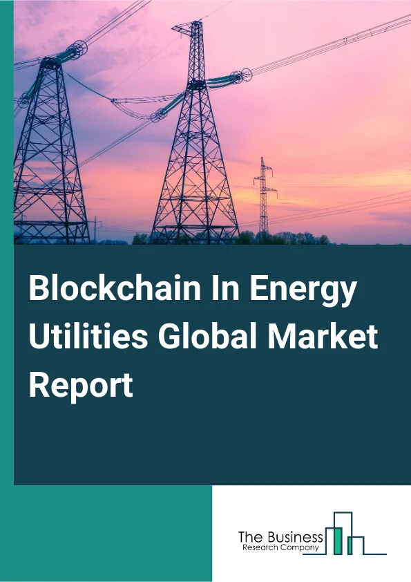 Blockchain In Energy Utilities