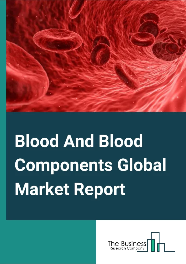 Blood And Blood Components