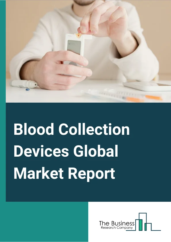Blood Collection Devices