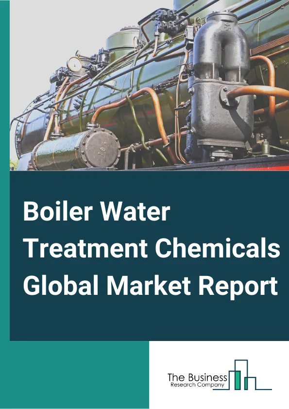 Boiler Water Treatment Chemicals Global Market Report 2025 – By Product (Coagulants And Flocculants, Biocide And Disinfectant, Defoamer And Defoaming Agent, pH And Adjuster And Softener, Scale And Corrosion Inhibitor, Other Products), By Application (Basic Chemicals, Blended Or Specialty Chemicals), By End-User Industry (Power Generation, Steel And Metal Industry, Oil Refinery, Chemical And Petrochemical, Textile And Dye Industry, Sugar Mill, Food And Beverage, Other End-User Industries) – Market Size, Trends, And Global Forecast 2025-2034