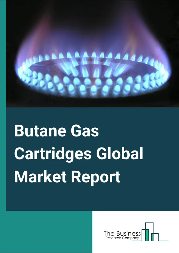 Butane Gas Cartridges Global Market Report 2024 – By Type (Below 220g/Unit, 220-250 g/Unit, Above 250 g/Unit), By Application (Medical, Stoves, Commercial, Other Applications), By End User (Pharmaceutical And Biotechnological Companies, Chemical And Petrochemical Companies, Food And Beverage Companies, Other End Users) – Market Size, Trends, And Global Forecast 2024-2033