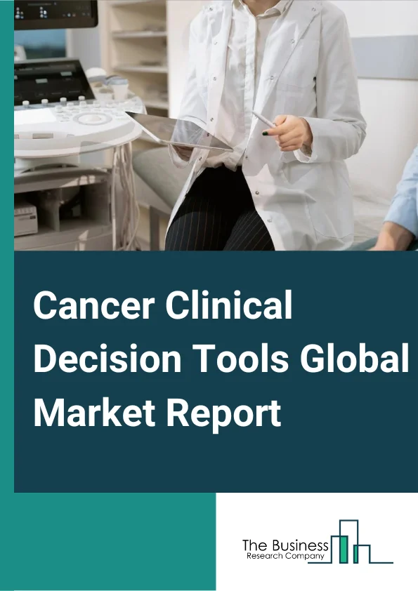 Cancer Clinical Decision Tools