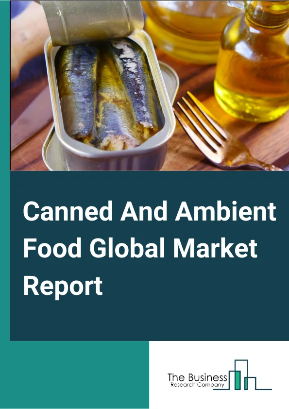 Canned And Ambient Food