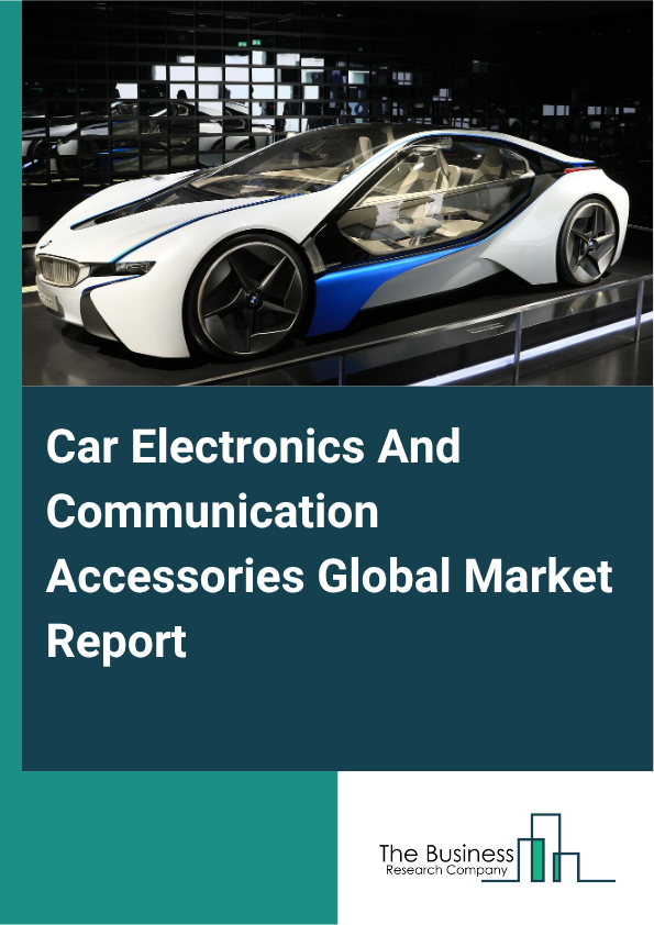 Car Electronics And Communication Accessories Market Report Infographic Image