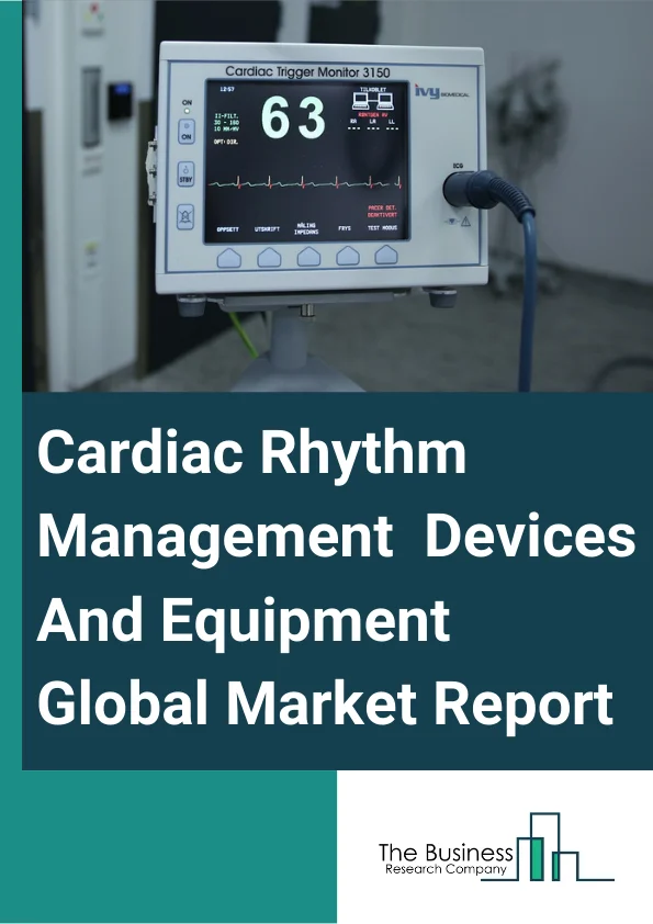 Cardiac Rhythm Management (CRM) Devices And Equipment