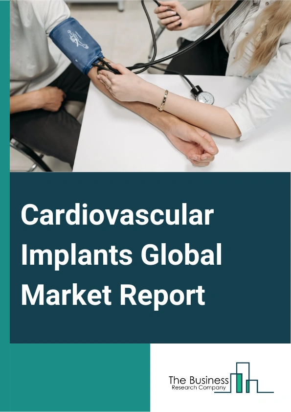 Cardiovascular Implants Global Market Report 2025 – By Product (Coronary Stent, Implantable Cardioverter Defibrillator (ICD), Heart Valve, Implanted Cardiac Pacemaker, Cardiac Resynchronization Therapy (CRT) Devices, Peripheral Stent), By Material (Metals and Alloys, Polymers, Biological Materials), By Application (Arrhythmias, Acute Myocardial Infarction, Myocardial Ischemia, Other Applications), By End-Users (Hospitals, Ambulatory Surgical Centers, Cardiac Centers) – Market Size, Trends, And Global Forecast 2025-2034
