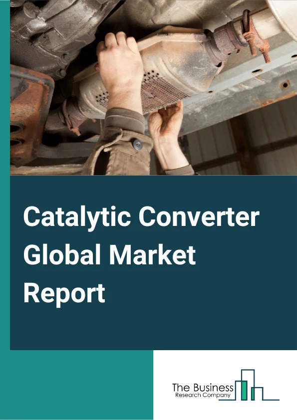 Catalytic Converter Global Market Report 2025 – By Type (Three-Way Catalytic Converter (TWCC), Four-Way Catalytic Converter (FWCC), Diesel Oxidation Catalyst (DOC), Selective Catalytic Reduction (SCR), Lean NOx Trap (LNT)), By Material (Palladium, Platinum, Rhodium), By Vehicle Type (Passenger Car, Light Commercial Vehicle, Truck, Bus), By Off-Highway Vehicle Type (Agricultural Tractors, Construction Equipment, Mining Equipment) – Market Size, Trends, And Global Forecast 2025-2034