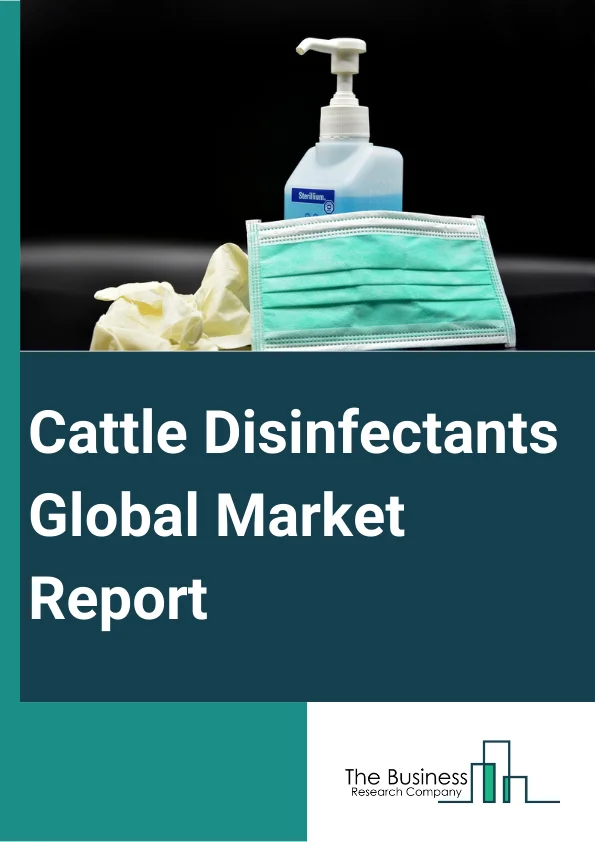 Cattle Disinfectants Market Report Infographic Image