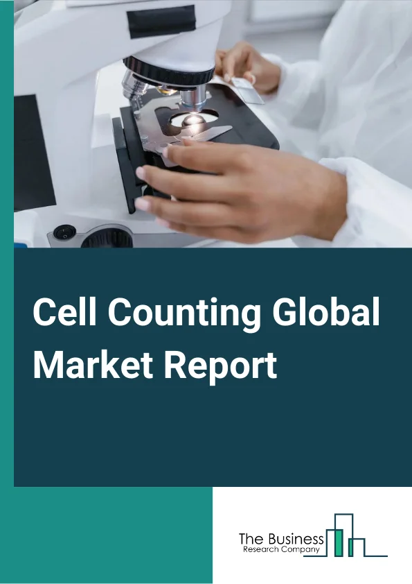 Cell Counting Global Market Report 2025 – By Consumables And Accessories (Media, Sera And Reagents, Assay Kits, Microplates, Accessories, Other Consumables), By Product (Spectrophotometers, Single-Mode Readers, Multi-Mode Readers, Cell Counters, Automated Cell Counters, Hemocytometers, Manual Cell Counters, Flow Cytometers, Hematology Analyzers), By Application (Research Applications, Clinical And Diagnostic Applications, Industrial Applications), By End-User (Hospitals And Diagnostic, Research Institutions, Pharmaceutical And Biotechnology Companies, Other End-Users) – Market Size, Trends, And Global Forecast 2025-2034