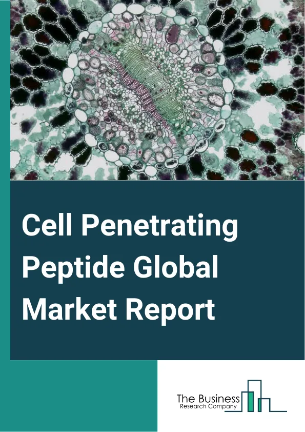Cell Penetrating Peptide Global Market Report 2025 – By Type (Synthetic Cell Penetrating Peptides, Protein-Derived Cell Penetrating Peptides, Chimeric Cell Penetrating Peptides), By Application (Drug Delivery, Gene Deliv...