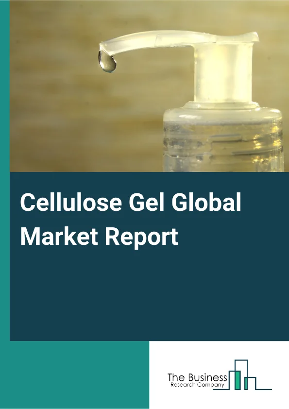 Cellulose Gel Global Market Report 2025 – By Source (Wood Cellulose, Cotton Cellulose), By Derivative Type (Commodity Cellulose Pulp, Cellulose Ethers, Cellulose Esters, Microcrystalline Cellulose, Nanocellulose, Other Derivatives), By Property (Thickening Agent, Stabilizer, Binder, Anti Repository Agent, Lubricator, Emulsifier, Excipient), By Application (Food And Beverages, Oil And Refining, Pharmaceutical, Paint Industry And Textile, Cosmetics And Personal Care Industry, Paper Coating And Household Care, Other Applications) – Market Size, Trends, And Global Forecast 2025-2034