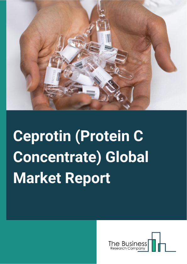 Ceprotin Protein C Concentrate 