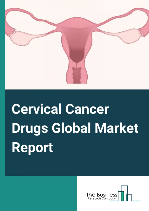 Cervical Cancer Drugs