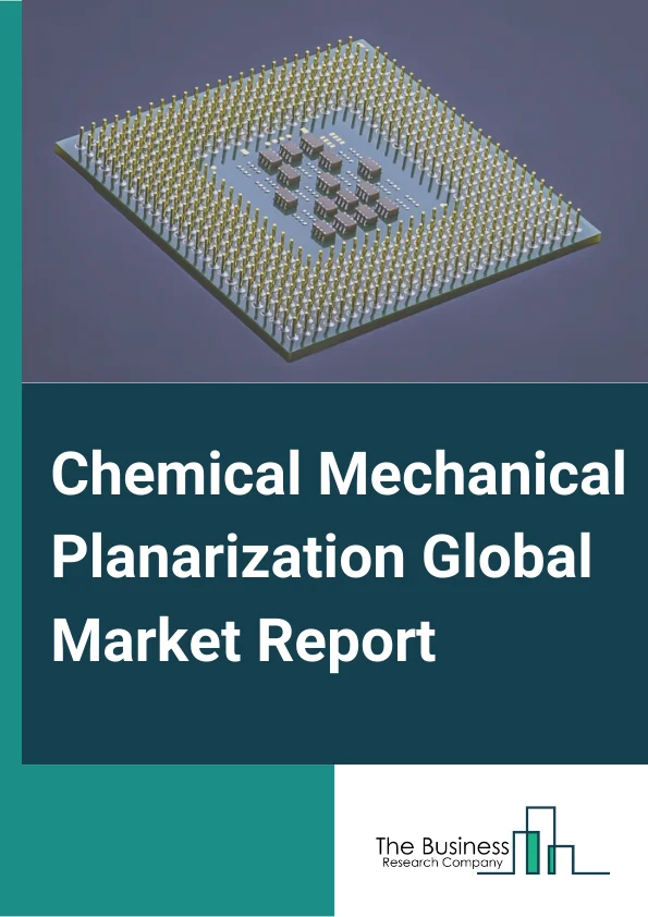 Chemical Mechanical Planarization