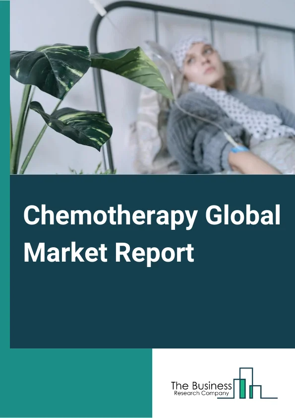 Chemotherapy Global Market Report 2024 – By Product Type (Pump, Cannula, Catheter, Other Product Types), By Service (Blood Cancer, Throat Cancer, Lung Cancer, Ovarian Cancer, Stomach Cancer), By Drugs (Alkylating Agents, Antimetabolites, Anti-Tumor Antibiotics, Topoisomerase Inhibitors, Mitotic Inhibitors, Other Drugs), By Route Of Administration (Oral, Intravenous), By End User (Hospitals, Research Institutes, Other End Users) – Market Size, Trends, And Global Forecast 2024-2033