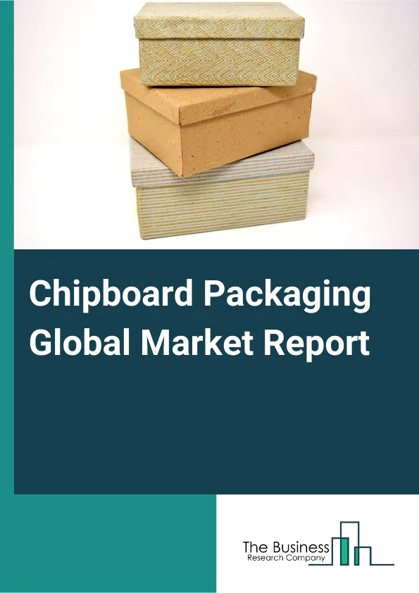 Chipboard Packaging Global Market Report 2025 – By Product (Folding Cartons, Rigid Boxes, Inserts And Dividers, Display Packaging, Specialized Packaging, Chipboard Pads), By Category (Brown, White), By Application (Food And Beverage, Pharmaceuticals, Electronics, Jewelry, Cosmetics, Personal Care, Household And Decorative, Other Applications) – Impact of Tariff and Trade War on Market Size, Growth, Trends, and Forecast 2025–2034
