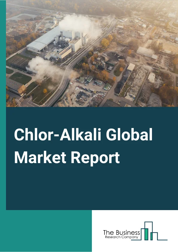 Chlor-Alkali Global Market Report 2024 – By Product (Chlorine-based Chlor Alkali, Caustic Soda-based Chlor Alkali, Soda Ash-based Chlor-Alkali, Other Products), By Production Process (Membrane Cell, Diaphragm Cell, Other Production Processes), By Application (Pulp And Paper, Organic Chemical, Inorganic Chemical, Soap And Detergent, Alumina, Textile, Other Applications) – Market Size, Trends, And Global Forecast 2024-2033