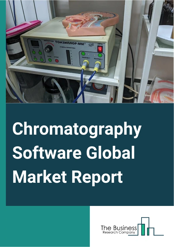 Chromatography Software Global Market Report 2025 – By Software Type (Standalone Software, Integrated Software), By Deployment (Web Based, On-Premises, Cloud Based), By Version (Normal, Customized), By Application (Pharm...