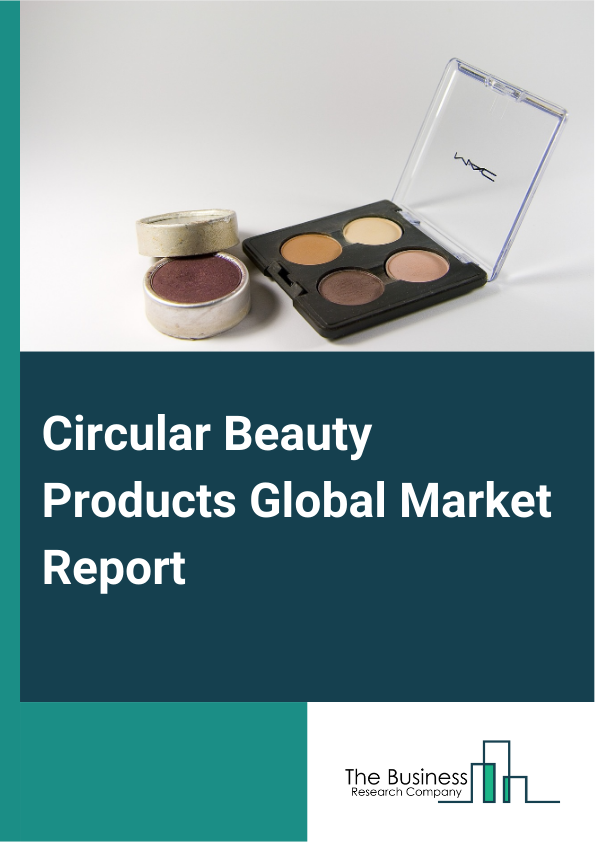 Circular Beauty Products