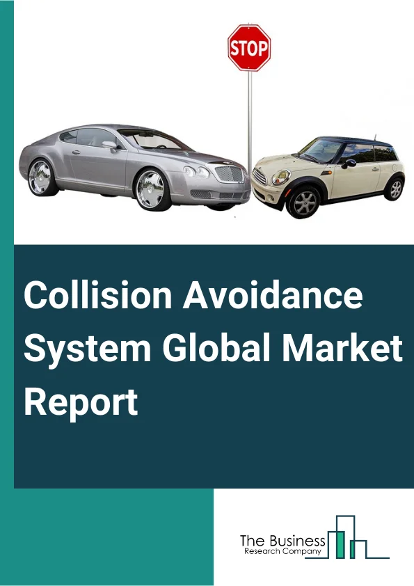 Collision Avoidance System Global Market Report 2024 – By Product (Adaptive Cruise Control (ACC), Autonomous Emergency Braking (AEB), Lane Departure Warning System (LDWS), Parking Assistance, Other Products), By Technology (LiDAR, RADAR, Ultrasonic, Camera, Other Technologies), By Application (Automotive, Marine, Aerospace, Railways, Other Applications (Construction and Mining)) – Market Size, Trends, And Global Forecast 2024-2033