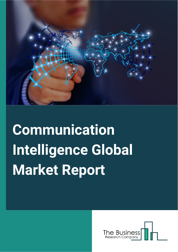 Communication Intelligence Market Report Infographic Image