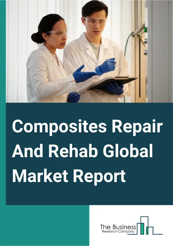 Composites Repair And Rehab Global Market Report 2024 – By Product (Glass Fiber Composites, Carbon Fiber Composite, Other Products), By Process (Hand Lay-up, Vacuum Infusion, Autoclave, Other Processes), By Application (Civil Infrastructure, Existing And Historic Building, Parking Structure, Other Applications), By End-User Industry (Aerospace And Defense, Wind Energy, Automotive, Marine, Construction, Other End-User Industries) – Market Size, Trends, And Global Forecast 2024-2033