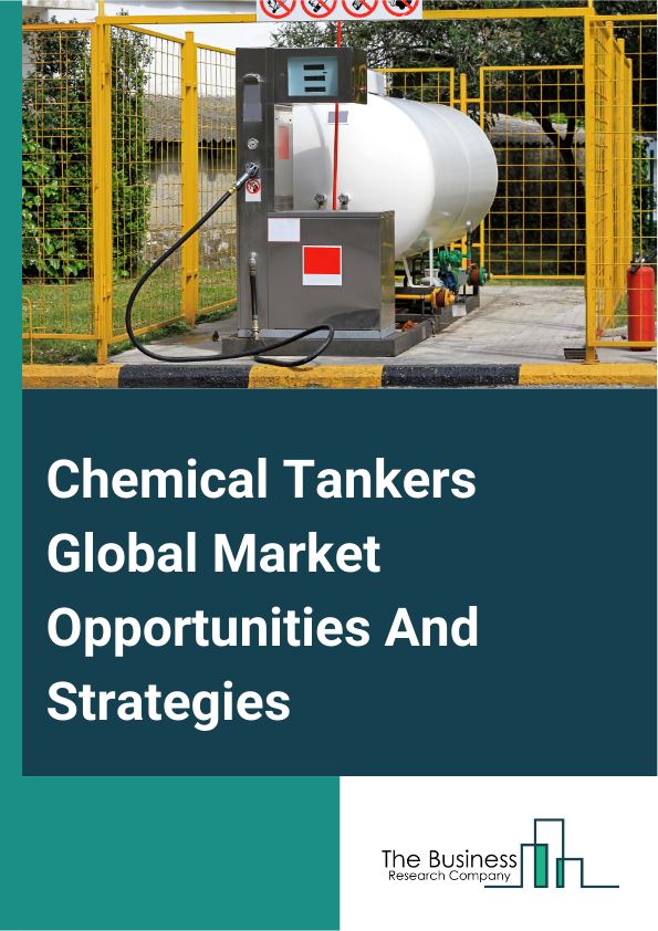 Chemical Tankers Market 2024 –  By Product Type (Organic Chemicals, Inorganic Chemicals, Vegetable Oils And Fats, Other Product Types), By Cargo Type (IMO 1, IMO 2, IMO 3), By Size (Inland Chemical Tankers (1,000-4,999 DWT (deadweight tonnage), Coastal Chemical Tankers (5,000-9,999 DWT), Deep-Sea Chemical Tankers (10,000-50,000 DWT)), By Fleet Material (Stainless Steel, Coated), And By Region, Opportunities And Strategies – Global Forecast To 2032