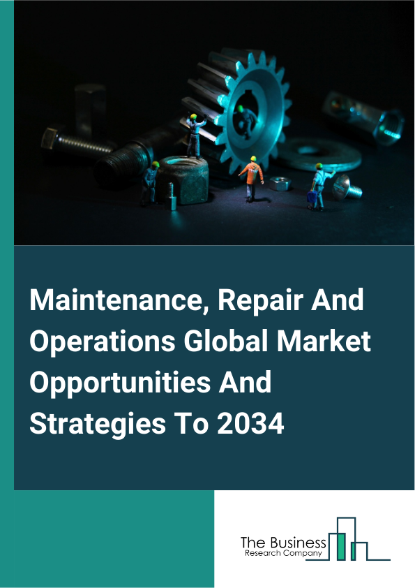 Maintenance, Repair And Operations Market 2025 – By MRO Type (Industrial MRO (Maintenance, Repair And Operations), Electrical MRO (Maintenance, Repair And Operations), Facility MRO (Maintenance, Repair And Operations), Other Types), By Provider (OEM (Original Equipment Manufacturer), Aftermarket), By End User (Manufacturing, Construction, Electrical, Facility, Aerospace And Defense, Automotive, Food And Beverages, Other End Users), And By Region, Opportunities And Strategies – Global Forecast To 2035