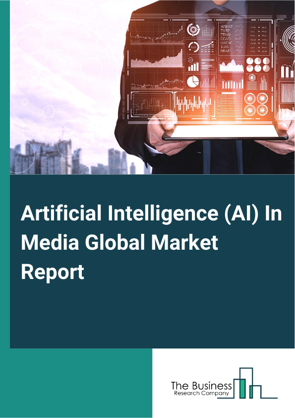 Artificial Intelligence (AI) In Media Global Market Report 2025  - By Solution (Hardware Or Equipment, Services), By Software Type (Content Distribution, Workflow Automation, Audience Analysis), By Application (Gaming, Fake Story Detection, Plagiarism Detection, Personalization, Production Planning And Management, Sales And Marketing, Talent Identification, Content Capture, Sports Automatic Productions) - Market Size, Trends, And Global Forecast 2025-2034