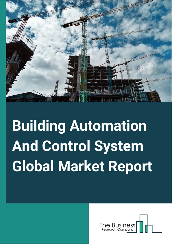 Building Automation And Control System Global Market Report 2024 – By Offerings (Solution, Services), By Technology (Wired, Wireless), By End User (Residential, Commercial, Industrial) – Market Size, Trends, And Global Forecast 2024-2033