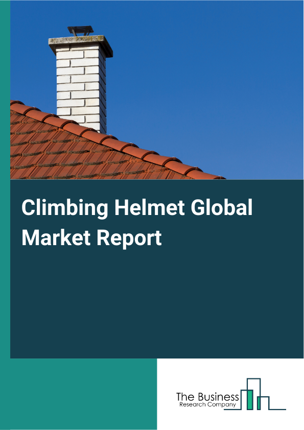 Climbing Helmet Global Market Report 2025 - By Type (All-Mountain Helmets, Rock Climbing Helmets, Ice Climbing Helmets, Mountaineering Helmets, Sport Climbing Helmets, Backcountry Helmets), By Material (Polycarbonate, Fiberglass, Carbon Fiber, Expanded Polystyrene (EPS), High-Density Foam), By Distribution Channel (Online Stores, Specialty Outdoor Retailers, Sports Equipment Stores, Other Distribution Channels), By End User (Professional Climbers, Recreational Climbers) - Market Size, Trends, And Global Forecast 2025-2034