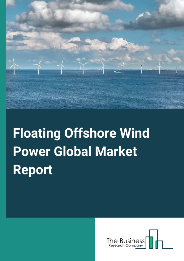 Floating Offshore Wind Power Global Market Report 2025 - By Component (Mooring Systems, Platforms, Subsea Cables, Turbines), By Technology (Floating Wind Turbine, Hydrodynamic Floating Structure, Other Technologies), By Water Depth (Shallow Water, Transitional Water, Deep Water), By Turbine Capacity (Up To 3 MW, 3 MW – 5 MW, Above 5 MW), By Application (Hydrogen Production, Off-Grid Power Generation, Utility-Scale Power Generation) - Market Size, Trends, And Global Forecast 2025-2034