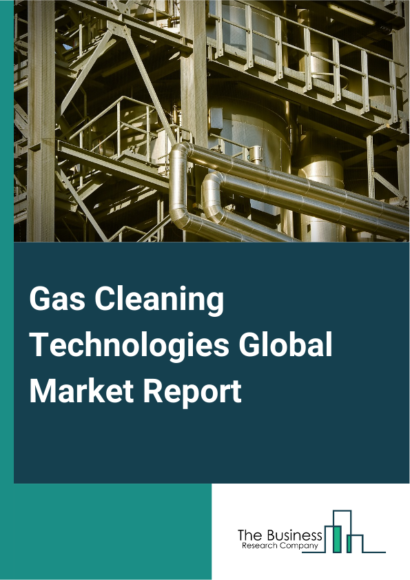 Gas Cleaning Technologies Global Market Report 2024 – By Product (Scrubbers, Dry Sorbent Injection, Particulate Or Dust Collection, Mist, Aerosols, Fine Particulate, Nitrogen Oxide (NOx) Reduction), By Application (Particulate Cleaning, Gaseous Or Chemical Cleaning), By End-User (Power Generation, Chemical, Cement, Refinery And Petrochemical, Pulp And Paper, Mining, Textiles, Metals, Other End-Users) – Market Size, Trends, And Global Forecast 2024-2033