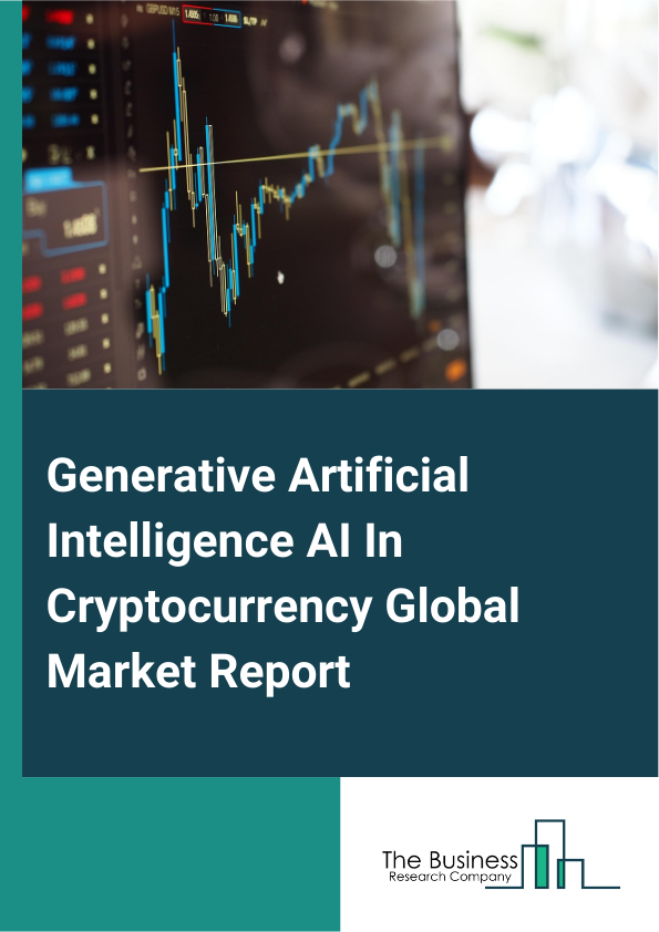 Generative Artificial Intelligence (AI) In Cryptocurrency Global Market Report 2025 – By Component (Software, Service), By Application (Price Prediction And Analysis, Trading Strategy Optimization, Risk Management And Portfolio Optimization, Market Sentiment Analysis, Fraud Detection And Security), By End-User (Individual Traders And Investors, Institutional Investors, Cryptocurrency Exchanges, Financial Services Providers, Research And Analytics Providers, Other End-Users) – Market Size, Trends, And Global Forecast 2025-2034