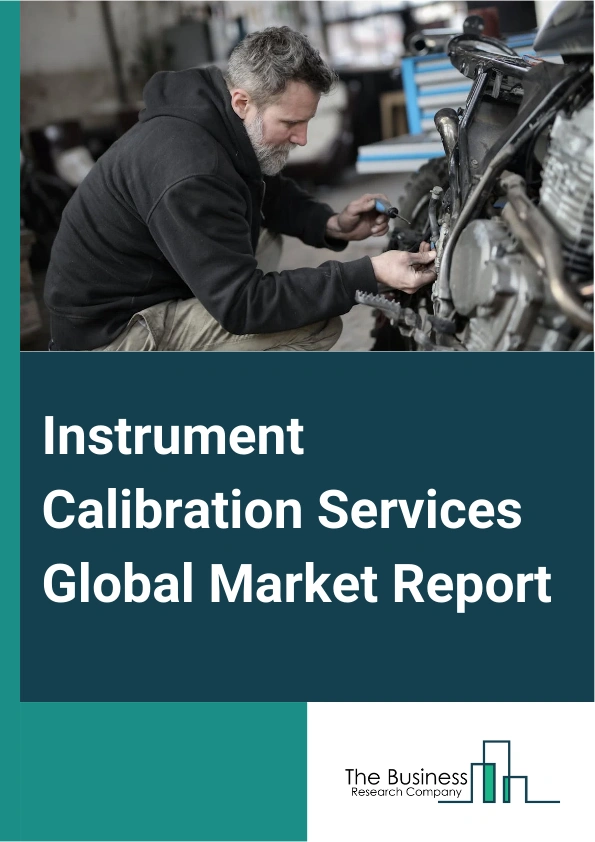 Instrument Calibration Services Global Market Report 2024 – By Type (Electrical Calibration Services, Mass Standards Calibration Services, Temperature Calibration Services, Other Types), By Application (Pharmaceutical And Biomedical, Industrial And Automotive, Electronics, Communication, Aerospace And Defense, Other Applications), By End-User (Manufacturing, Research And Development, Government And Defense, Other End Users) – Market Size, Trends, And Global Forecast 2024-2033