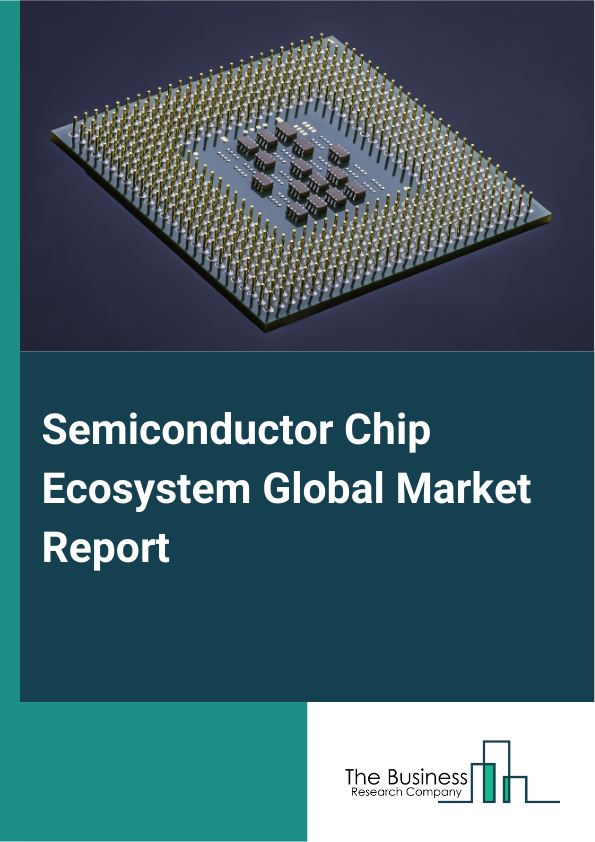 Semiconductor Chip Ecosystem Global Market Report 2025 – By Product (Microprocessors, Memory Chips, Graphic Processing Units (GPUs), Analog Chips, Digital Signal Processors (DSPs), Application-Specific Integrated Circuits (ASICs), Field-Programmable Gate Arrays (FPGAs), System-On-Chip (SoC)), By Applications (Smartphones, Internet Of Things (IoT) Devices, Medical Devices), By End-Use Industry (Consumer Electronics, Communications, Computing, Automotive, Industrial) – Market Size, Trends, And Global Forecast 2025-2034