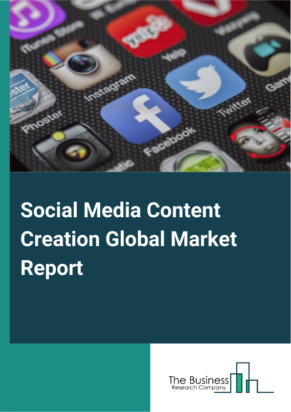 Social Media Content Creation Global Market Report 2025 – By Content Type (Instagram Content Creation, Facebook Content Creation, TikTok Content Creation, YouTube Content Creation, Other Types), By Enterprise Size (Small And Medium Sized Enterprise, Large Enterprise), By End Use (Travel And Hospitality, Retail, Education, Healthcare, Media And Entertainment, Telecommunication And Information Technology (IT), Other End Uses) – Market Size, Trends, And Global Forecast 2025-2034