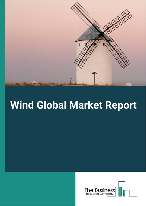 Wind Global Market Report 2025 – By Component (Turbines, Electrical Infrastructure, Rotor Blades, Generators, Brushes, Towers, Other Components), By Technology (Horizontal, Vertical, Other Technologies), By Location (Onshore, Offshore), By End Users (Energy And Power, Agriculture, Food And Beverage, Paper And Pulp, Chemical, Commercial, Other End-Users) – Market Size, Trends, And Global Forecast 2025-2034