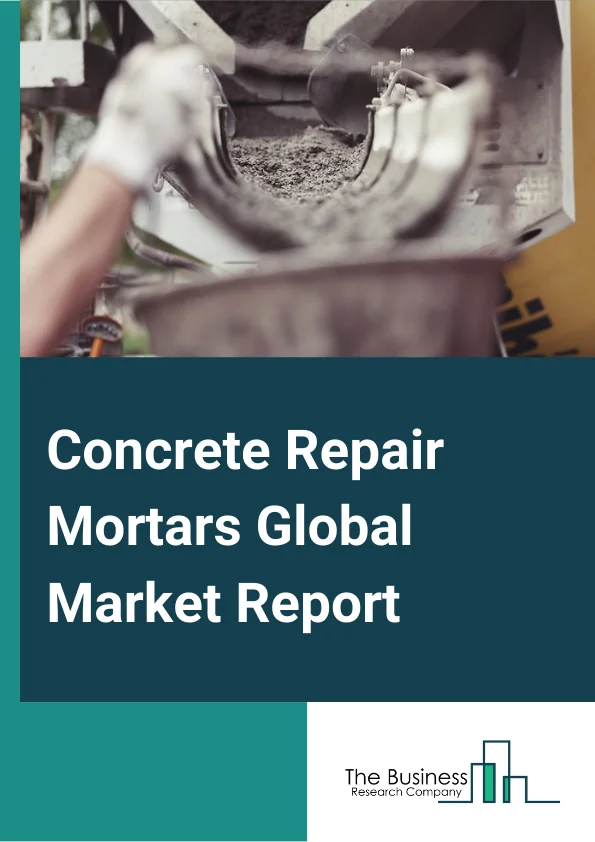 Concrete Repair Mortars 