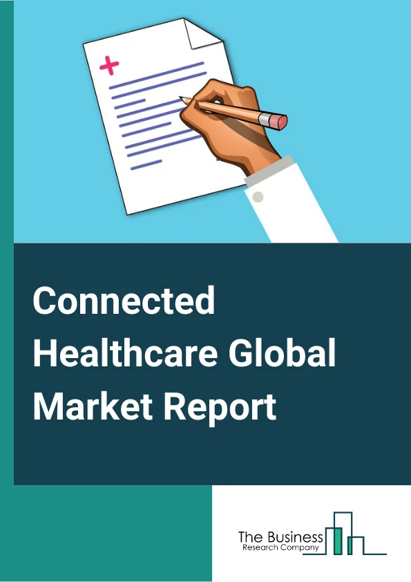 Connected Healthcare Global Market Report 2024 – By Type (e-Prescription, mHealth Services, mHealth Devices ), By Function (Remote Patient Monitoring, Clinical Monitoring, Telemedicine, Other Functions ), By Application (Monitoring Applications, Diagnosis And Treatment, Education And Awareness, Healthcare Management, Wellness And Prevention ), By End Users (Hospitals And Clinics, Home Monitoring) – Market Size, Trends, And Global Forecast 2024-2033