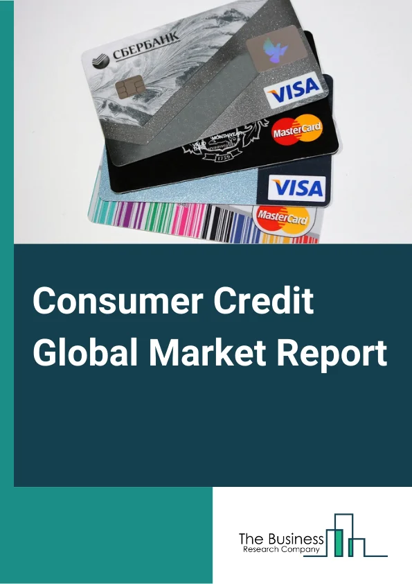 Consumer Credit Global Market Report 2025 – By Service Type (Credit Services, Software And IT Support Services), By Credit Type (Revolving Credits, Non-Revolving Credits), By Issuer (Banks And Finance Companies, Credit Unions, Other Issuers), By Payment Method (Direct Deposit, Debit Card, Other Payment Methods), By Application (Individual, Enterprise, Other Applications) – Impact of Tariff and Trade War on Market Size, Growth, Trends, and Forecast 2025–2034