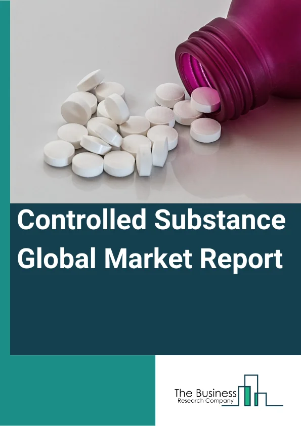 Controlled Substance Global Market Report 2024 – By Drug (Opioids, Stimulant, Depressants, Cannabinoids), By Distribution Channel (Hospital Pharmacy, Retail Pharmacy, Online Pharmacy), By Application (Pain Management, Sleep Disorders, Depression And Anxiety, Seizure, Attention Deficit Hyperactivity Disorder (ADHD), Other Applications) – Market Size, Trends, And Global Forecast 2024-2033