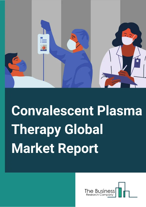Convalescent Plasma Therapy