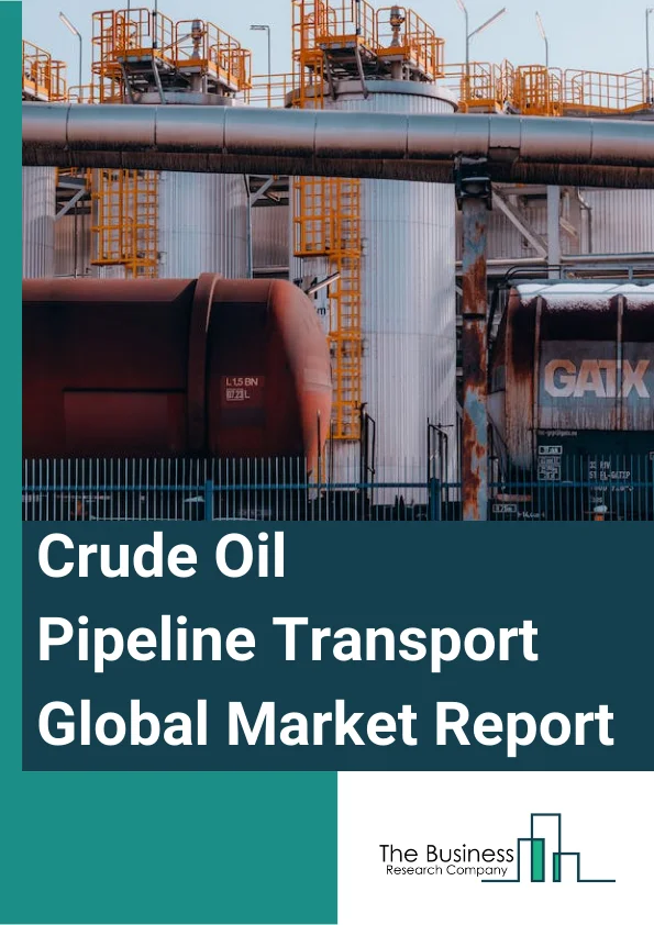 Crude Oil Pipeline Transport