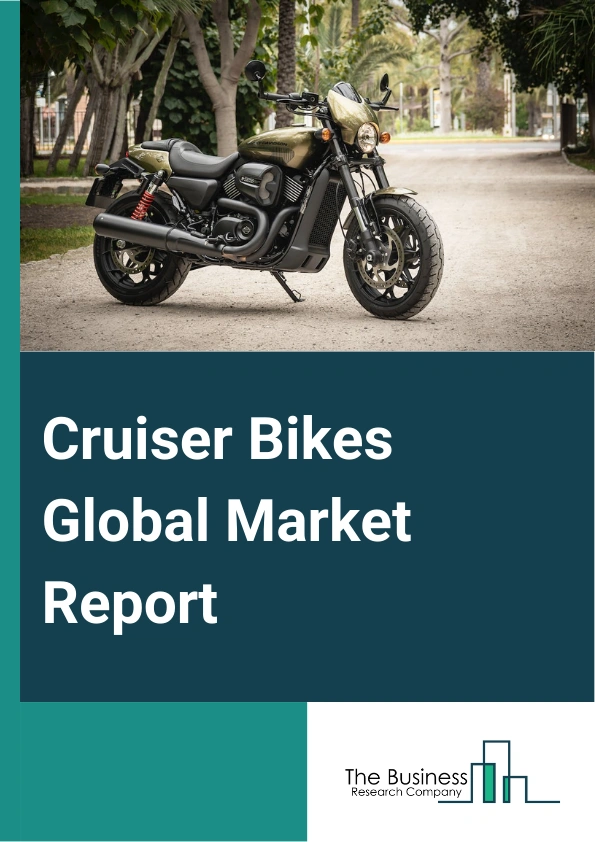 Cruiser Bikes Global Market Report 2024 – By Engine Capacity (Less Than 500 Cubic Capacity (CC), 501cc to 1000 Cubic Capacity (CC), More Than 1000 Cubic Capacity (CC)), By Price (Low, Mid, High), By Application (Daily Commute, Touring) – Market Size, Trends, And Global Forecast 2024-2033
