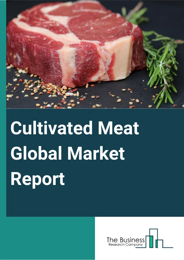 Cultivated Meat Global Market Report 2024 – By Type (Red Meat, Poultry, Seafood), By Sources (Poultry, Beef, Seafood, Pork, Duck), By End-User (Nuggets, Burgers, Meatballs, Sausage, Hot dogs, Other End-Users) – Market Size, Trends, And Global Forecast 2024-2033