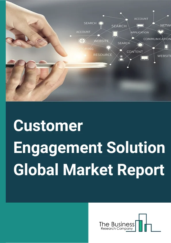 Customer Engagement Solution