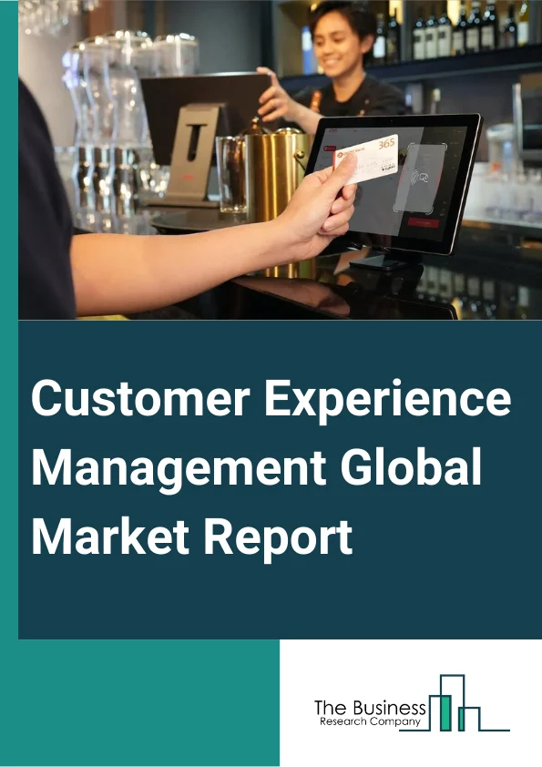 Customer Experience Management