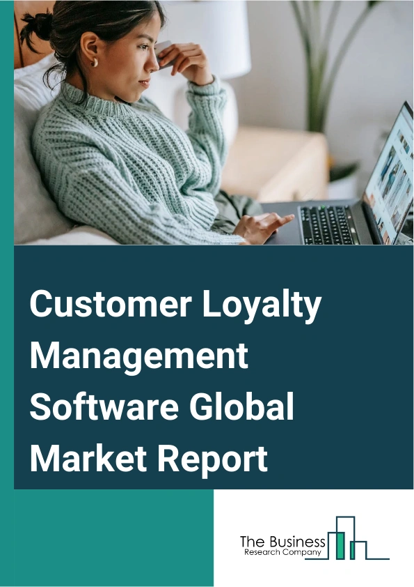 Customer Loyalty Management Software Global Market Report 2025 – By Component (Software, Services), By Deployment ( On-Premise, Cloud), By Operator (Business To Business, Business To Customer), By Applications (Campaign Management, Reward Distribution, SMS Marketing, Other Applications), By End User (Banking, Financial Services, And Insurance, Information Technology And Telecommunications, Transportation, Retail, Hospitality, Manufacturing, Media And Entertainment, Other End Users) – Impact of Tariff and Trade War on Market Size, Growth, Trends, and Forecast 2025–2034